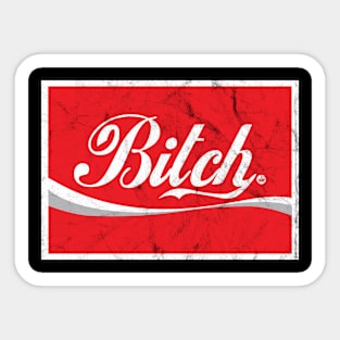 Bitch Sticker